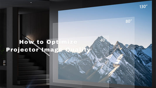 How to Optimize Projector Image Quality